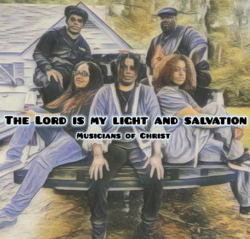 The Lord Is My Light And Salvation cover art